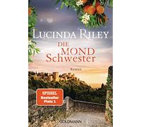 Sonja Hauser Lucinda – Die Mondschwester – roman – poche (Goldmann)