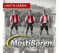 Die Mostibären - Laut & Lässig [Import]