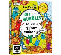 Die Mubbles (Band 2): Ein großes Tohuwabohu! Ein Kinder-Comic von Liz Pichon: Eine farbenfrohe, lustige Graphic Novel für junge Leser*innen zum Mitsingen und Tanzen von der Schöpferin von Tom Gates