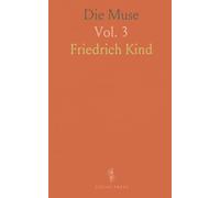 Die Muse: Monatsschrift für Freunde der Poesie und der mit Ihr Verschwisterten Künste; Juli 1821; Erstes Heft