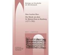 Die Musik Am Alten St. Marien-Dom In Hamburg (1277-1782)