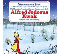 Die Musikfabel von den seltsamen Abenteuern der Ente Alfred Jodocus Kwak Herman van Veen