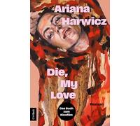 Die, my love – Roman – C. H. Beck