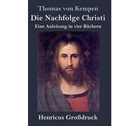 Die Nachfolge Christi (Großdruck)