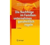 Die Nachfolge Im Familienunternehmen Ganzheitlich Regeln