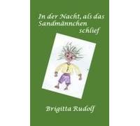 Die Nacht Als Das Sandmännchen Schlief