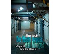 Die Nacht Begann Am Morgen