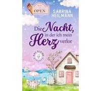 Die Nacht, in der ich mein Herz verlor