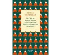 Die Nacht, In Der Meine Schwester Den Weihnachtsmann Entführte