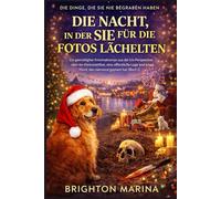 DIE NACHT, IN DER SIE FÜR DIE FOTOS LÄCHELTEN: Ein gemütlicher Kriminalroman aus der Ich-Perspektive über ein Kleinstadtfest, eine öffentliche Lüge und einen Mord, den niemand geplant hat (Buch 1)