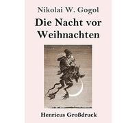 Die Nacht Vor Weihnachten (Großdruck)