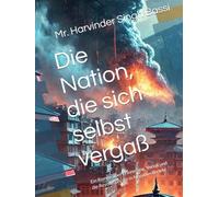 Die Nation, die sich selbst vergaß: Ein Roman über Erinnerung, Verrat und die Revolution, die in Nepal weiterlebt