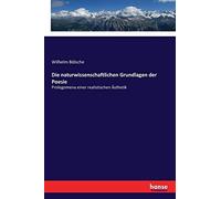 Die Naturwissenschaftlichen Grundlagen Der Poesie