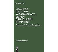 Die Naturwissenschaftlichen Grundlagen Der Poesie