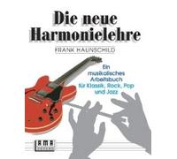 Die Neue Harmonielehre 1