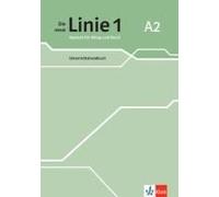 Die Neue Linie 1 A2. Unterrichtshandbuch