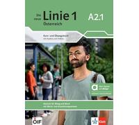 Die neue Linie 1 Österreich A2.1 - Hybride Ausgabe allango: Deutsch für Alltag und Beruf mit Werte- und Orientierungswissen. Kurs- und Übungsbuch mit ... inkl. Lizenschlüssel allango (24 Monate)