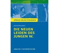 Die Neuen Leiden Des Jungen W. Von Ulrich Plenzdorf. Textanalyse Und Interpretation