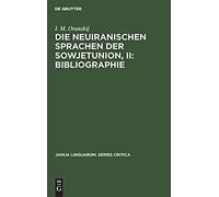 Die Neuiranischen Sprachen Der Sowjetunion, Ii: Bibliographie
