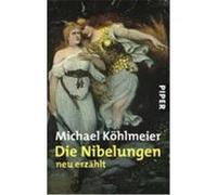 Die Nibelungen Michael Kèohlmeier (Auteur)