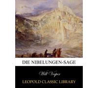 Die Nibelungen-Sage