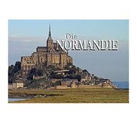 Die Normandie - Ein Bildband
