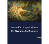 Die Nymphe Des Brunnens
