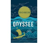 Die Odyssee Das Epos über die legendären Irrfahrten des Odysseus | Neu verfilmt von Christopher Nolan - Homer - Insel Verlag - ebook (ePub) - Livre
