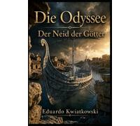 Die Odyssee: Der Neid der Götter
