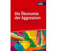 Die Ökonomie der Aggression