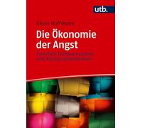 Die Ökonomie der Angst: Zwischen Frühwarnsystem und Katastrophendenken