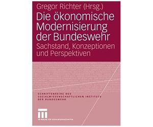 Die Ökonomische Modernisierung Der Bundeswehr