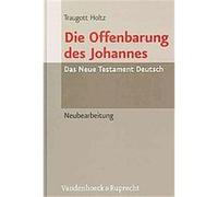 Die Offenbarung Des Johannes, Das Neue Testament Deutsch. Traugott Holtz (Auteur)