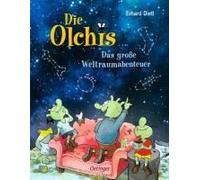 Die Olchis. Das Große Weltraumabenteuer