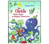 Die Olchis. Olchi-Opas Krötigste Abenteuer. Superbuch