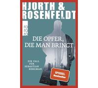 Die Opfer, die man bringt – Rowohlt