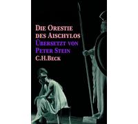 Die Orestie des Aischylos