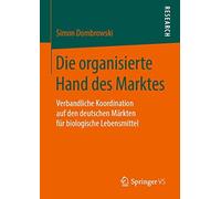 Die Organisierte Hand Des Marktes