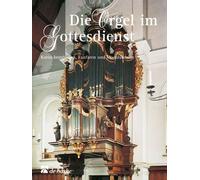 Die Orgel Im Gottesdienst / Recueil