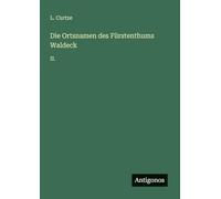 Die Ortsnamen des Fürstenthums Waldeck: II.