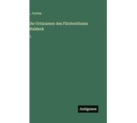 Die Ortsnamen des Fürstenthums Waldeck: II.