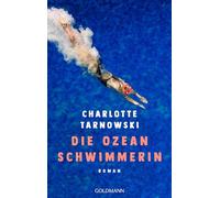 Die Ozeanschwimmerin: Roman - 'Solche Bücher braucht der Sommer!' WDR 4 Bücher, Mike Altwicker
