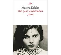 Die paar leuchtenden Jahre