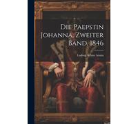 Die Paepstin Johanna, Zweiter Band, 1846