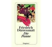 Die Panne Dürrenmatt, Friedrich (Auteur)