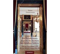 Die Paraderäume Augusts Des Starken Im Dresdner Schloss