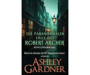 Die paranormalen Fälle des Robert Archer