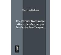 Die Pariser Kommune 1871 Unter Den Augen Der Deutschen Truppen
