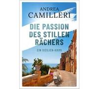 Die Passion des stillen Ra¨chers | Andrea Camilleri Andrea Camilleri (Auteur)