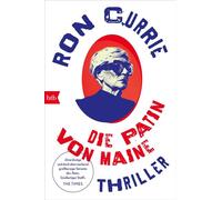 Die Patin von Maine Thriller - Ron Currie - btb Verlag - ebook (ePub) - Livre